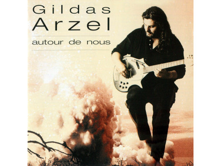 Gildas ARZEL - Album CD Autour de nous